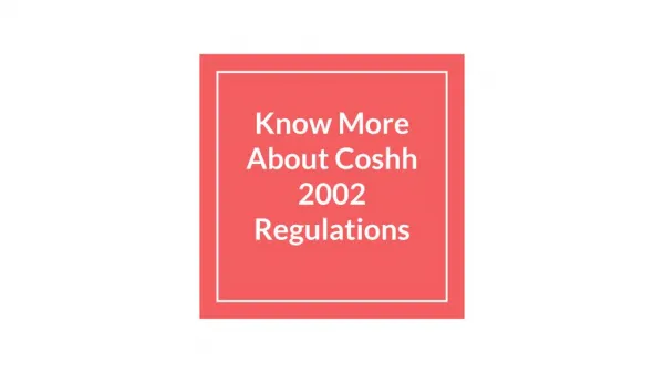 Know More About Coshh 2002 Regulations