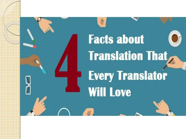 4 Facts about Translation That Every Translator Will Love