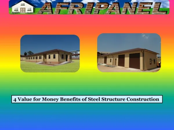 4 Value for Money Benefits of Steel Structure Construction