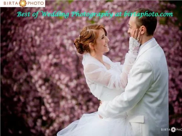 Best of Wedding Photography at birtaphoto.com