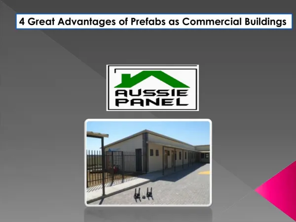 4 Great Advantages of Prefabs as Commercial Buildings