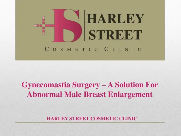 Gynecomastia Surgery – A Solution For Abnormal Male Breast Enlargement