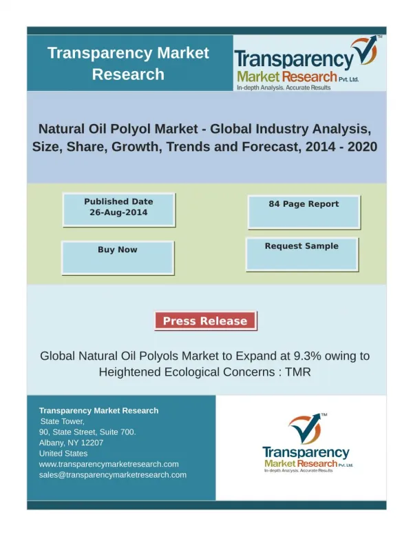 Natural Oil Polyol Market - Global Industry Analysis, Size, Share, Growth, Trends and Forecast, 2014 – 2020