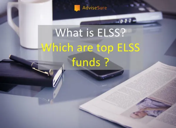 What is ELSS and which are Top ELSS funds to invest