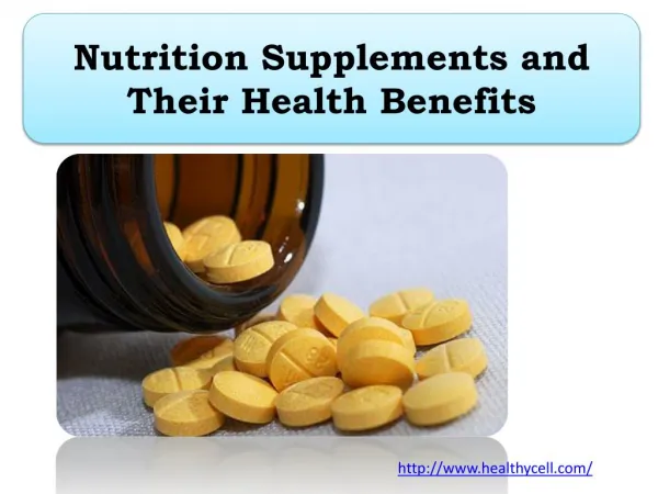 Nutrition Supplements and Their Health Benefits