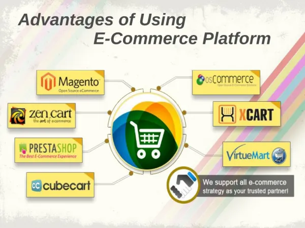 Advantages of Using E-commerce Platform
