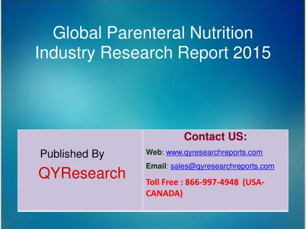 Global Parenteral Nutrition Market 2015 Industry Size, Research, Analysis, Applications, Development, Growth, Insights,