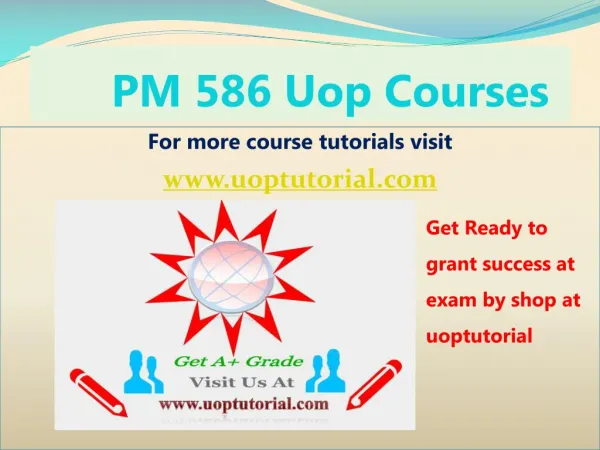 PM 586 Uop Courses / Uoptutorial