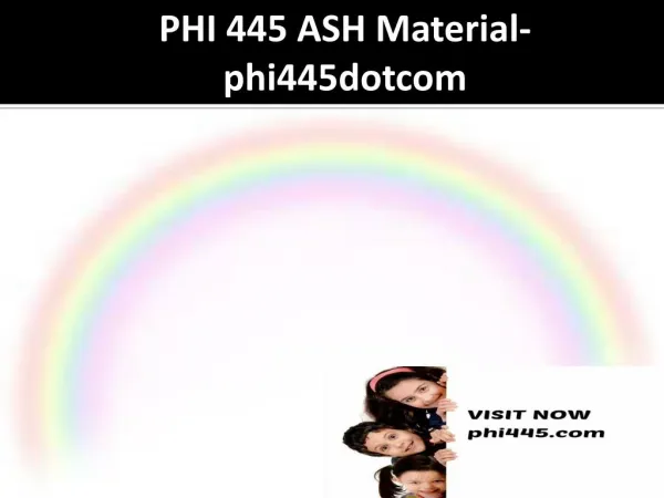 PHI 445 ASH Material-phi445dotcom