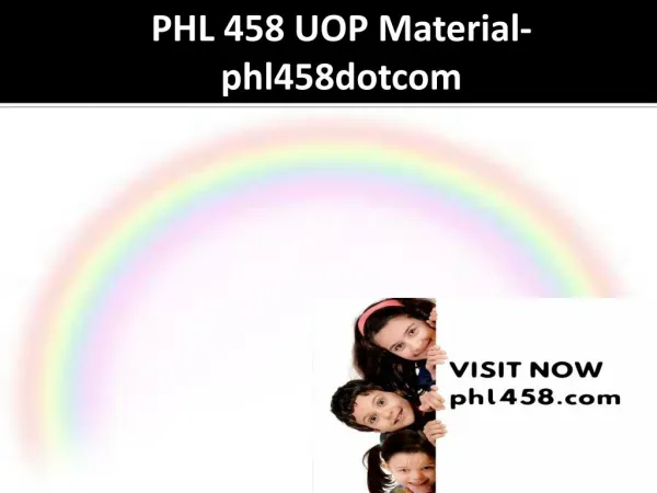 PHL 458 UOP Material-phl458dotcom