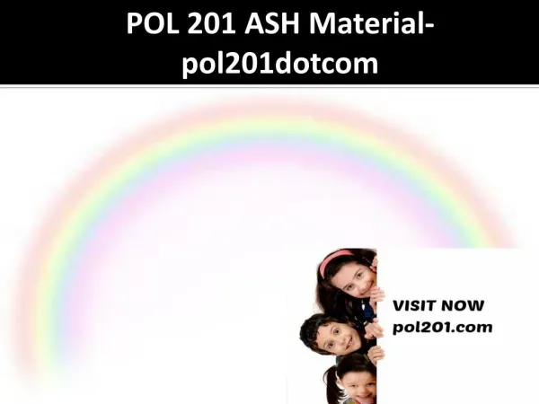 POL 201 ASH Material-pol201dotcom