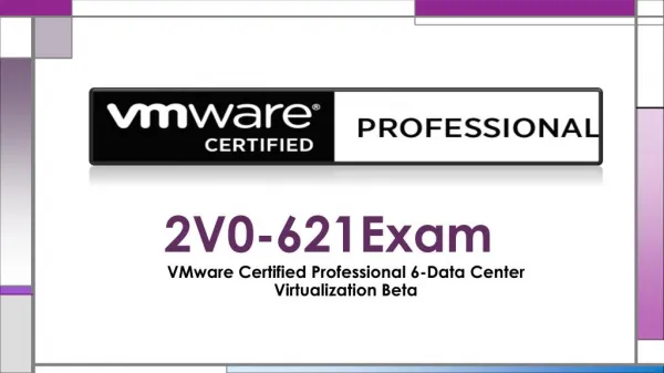 VMware 2V0-621 Certification Exam Sample Questions