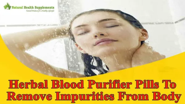 Herbal Blood Purifier Pills To Remove Impurities From Body