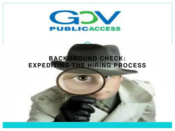 Background Check: Expediting the Hiring Process