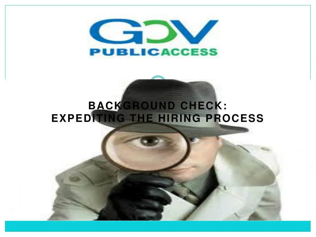 background check expediting the hiring process