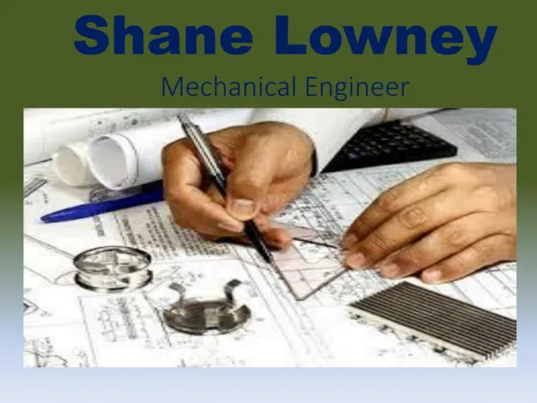 Shane Lowney Mechanical Engineer