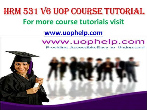 HRM 531 V6 UOP Course Tutorial / uophelp