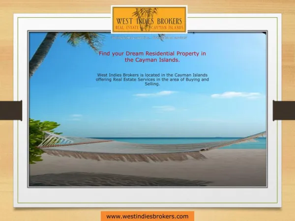 West Indies Broker - The best guide to hunt for the finest Cayman Islands Property