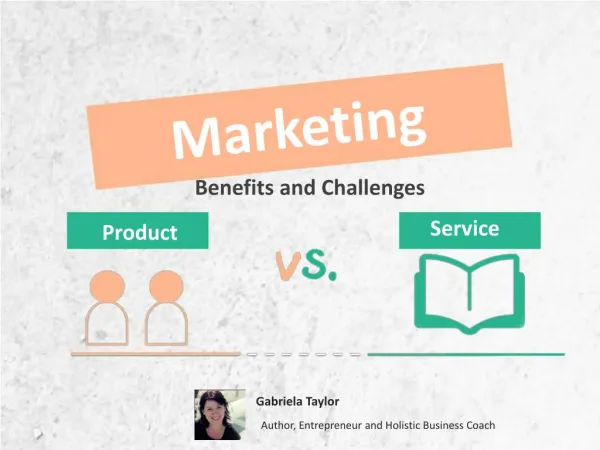 Product vs. Service Marketing: Benefits and Challenges