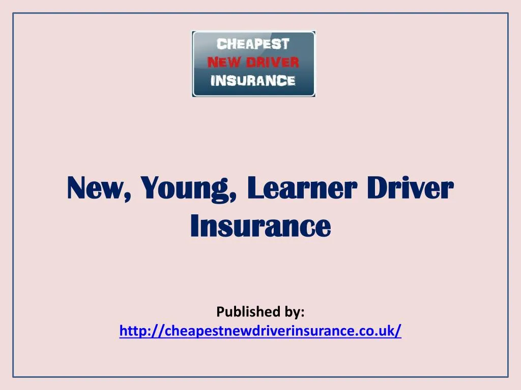 new young learner driver insurance
