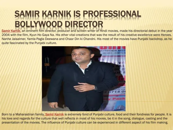 Samir Karnik is Professional Bollywood Director