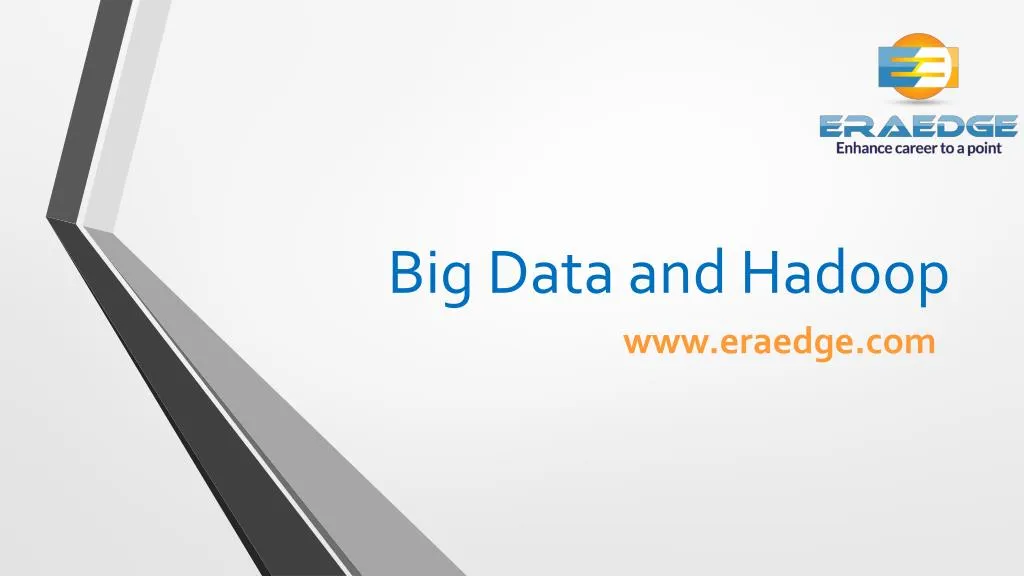 big data and hadoop