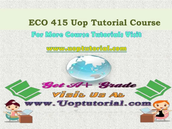 ECO 372 Ver 4 Tutorial Courses/ Uoptutorial