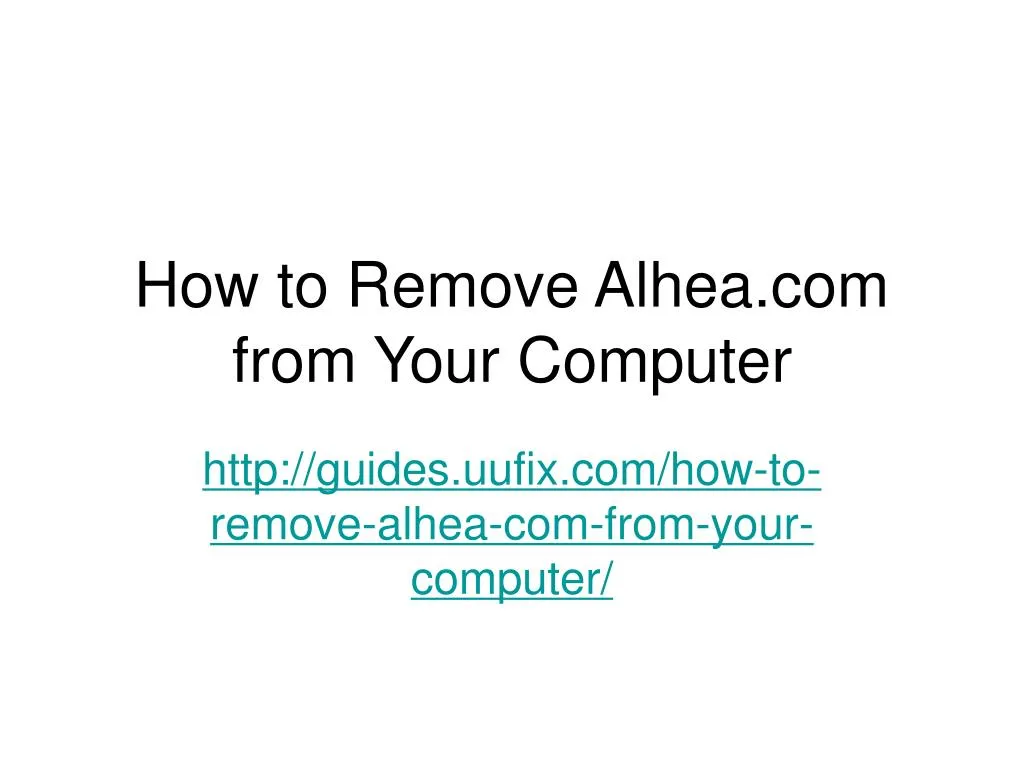 how to remove alhea com from your computer