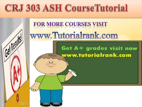 CRJ 303 ash course tutorial/tutorial rank
