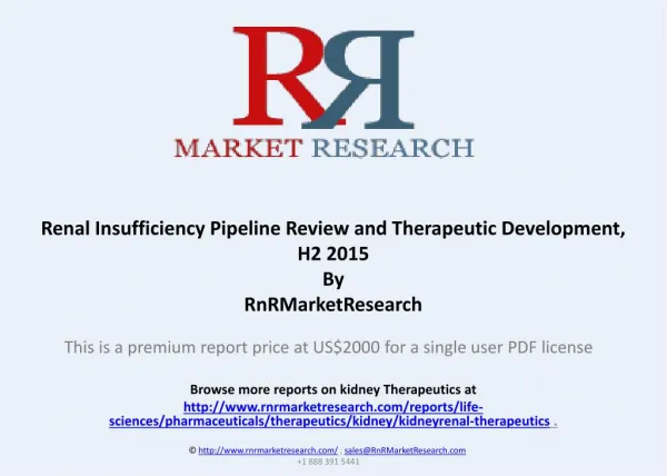 Renal Insufficiency Therapeutic Pipeline Review, H2 2015