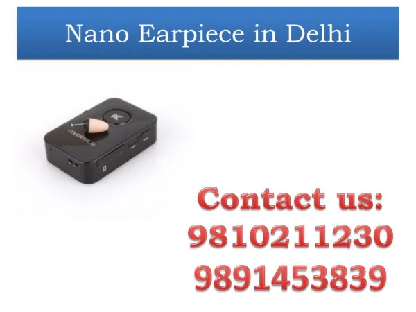 Nano Earpiece in Delhi,9810211230