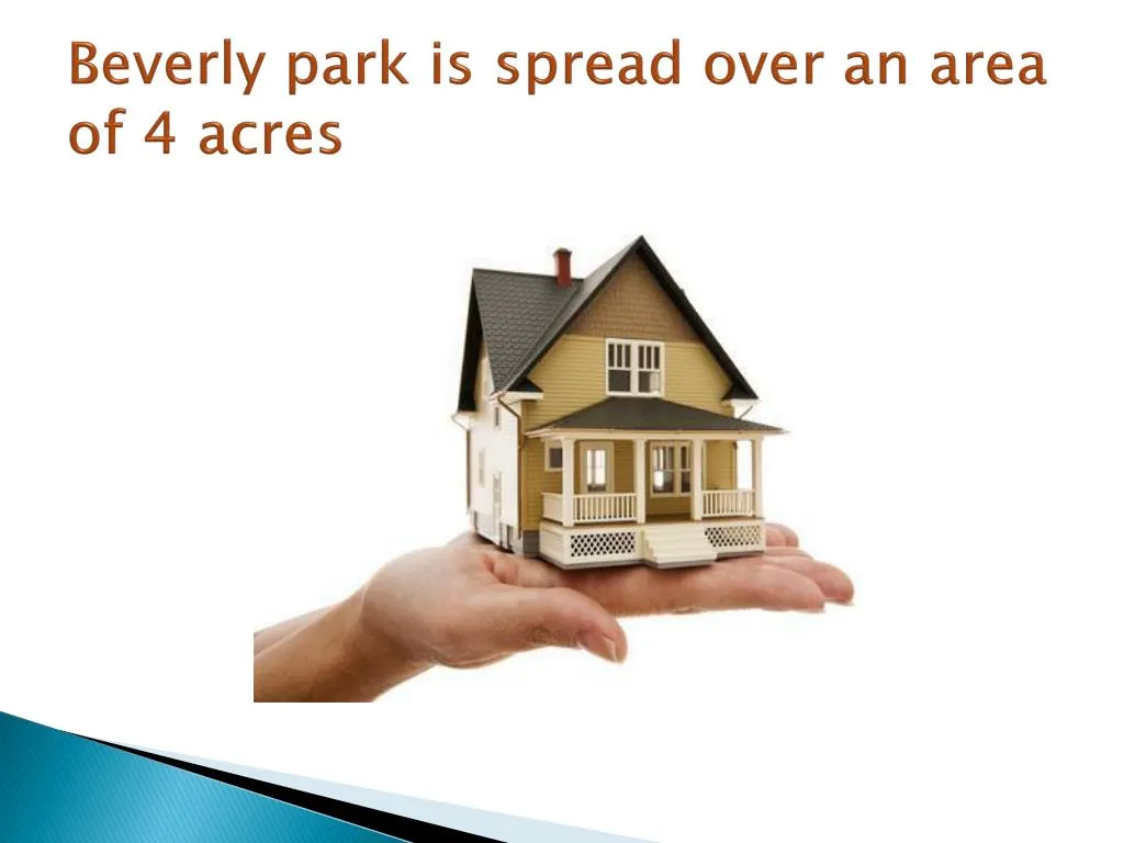 beverly park is spread over an area of 4 acres