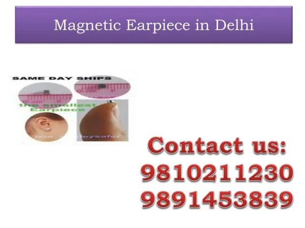 Magnetic Earpiece in Delhi,9810211230