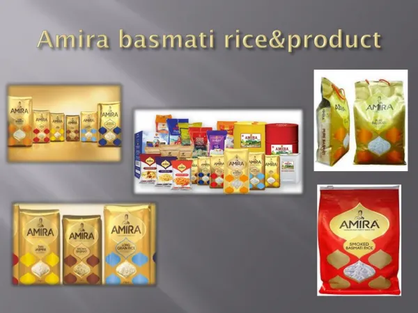 Amira basmati rice and product