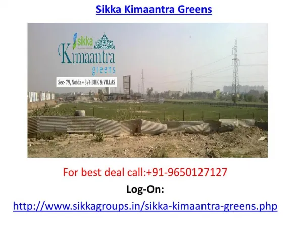 Sikka Kimaantra Greens Residential Project