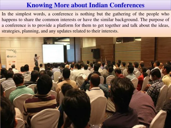 Knowing More about Indian Conferences