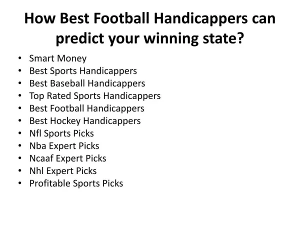 Why should the services of a Football handicapper be used?