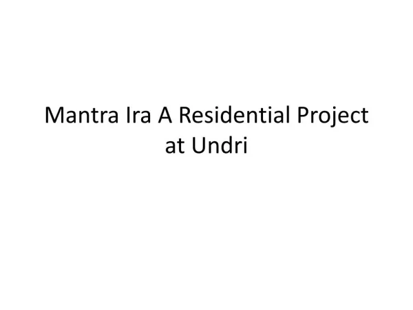 Apartment in Mantra Ira Undri with Lowest Price