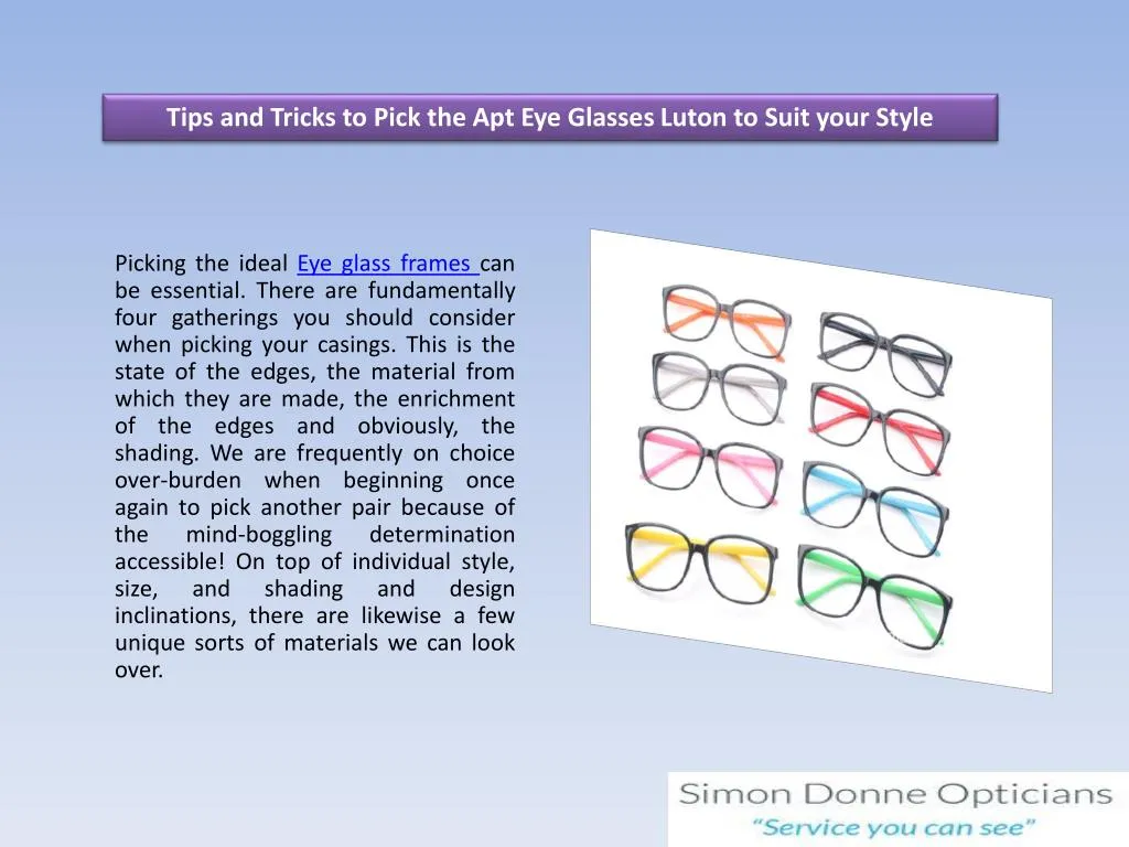 tips and tricks to pick the apt eye glasses luton to suit your style
