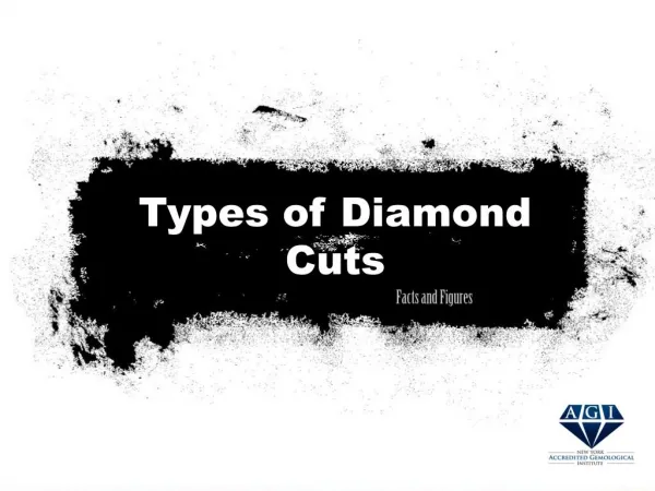 Diamond Cuts and Shapes - Facts and Figures