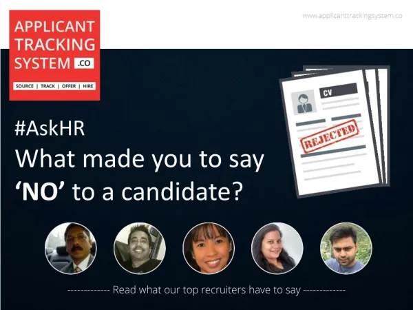 Ask HR-What made you to say no to a candidate