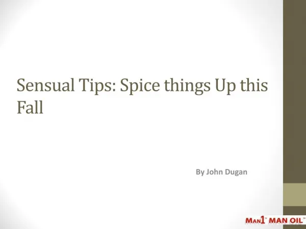 Sensual Tips: Spice things Up this Fall