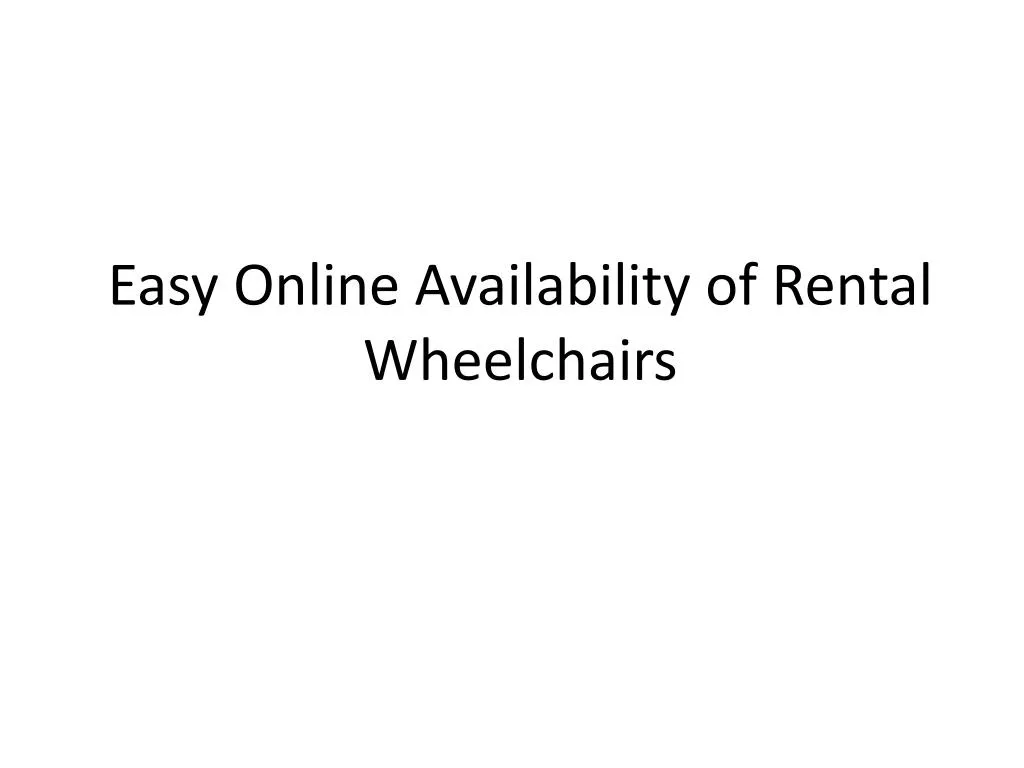 easy online availability of rental wheelchairs