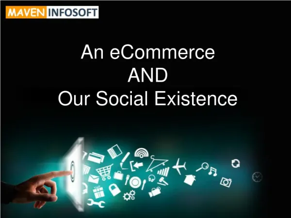 An eCommerce and Our Social Existence