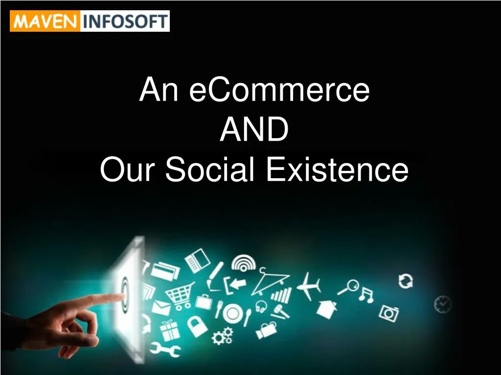 an ecommerce and our social existence