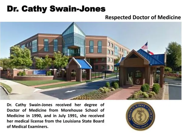 Dr. Cathy Swain-Jones - Respected Doctor of Medicine