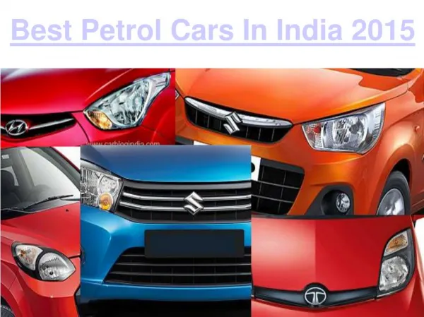 The Top 5 Best Petrol Car in India 2015