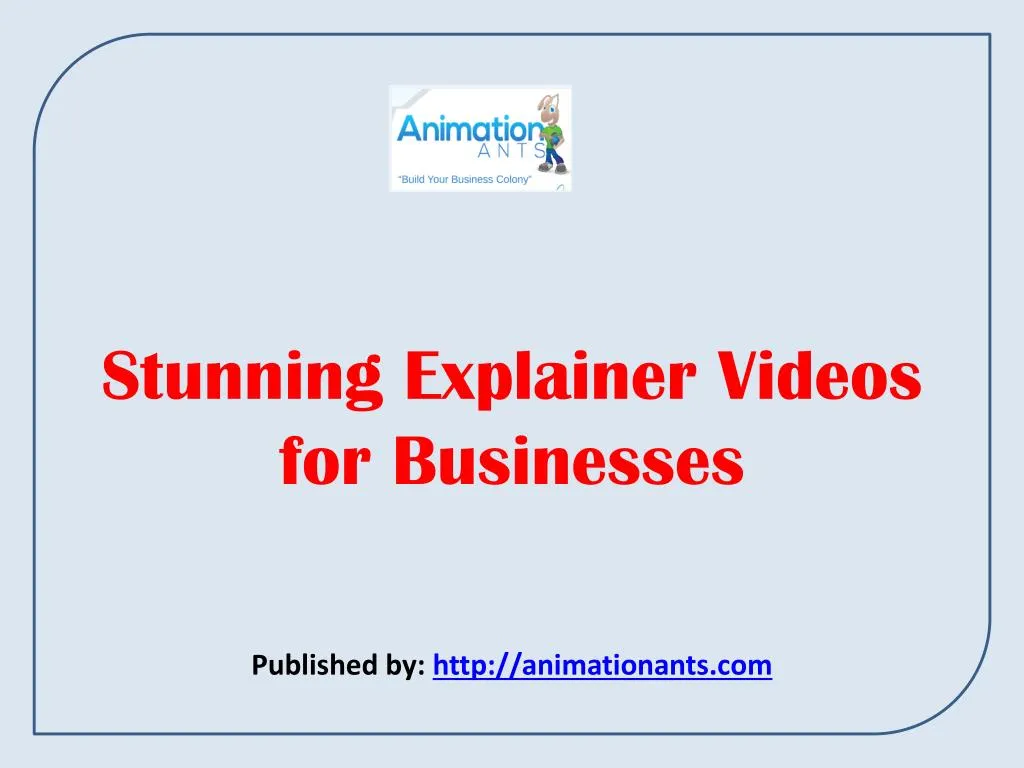 stunning explainer videos for businesses