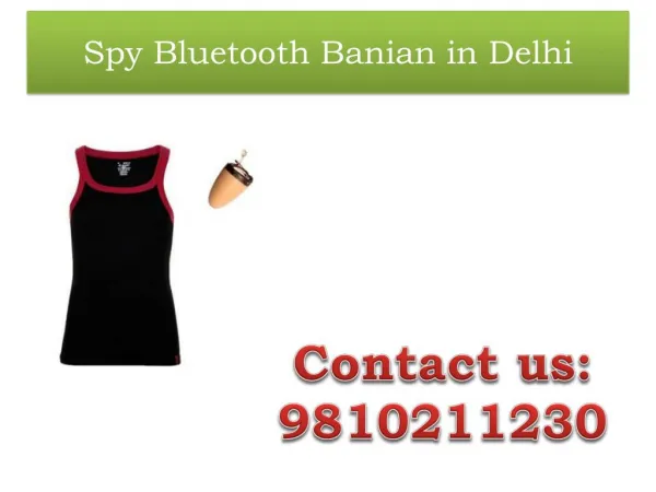 Spy Bluetooth Banian in Delhi,9810211230