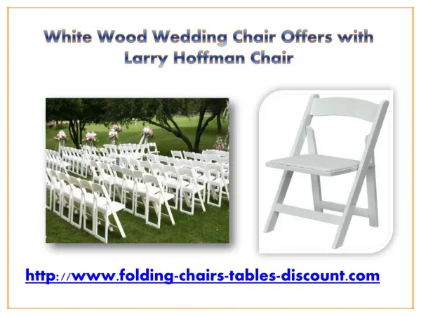 White Wood Wedding Chair Offers with Larry Hoffman Chair